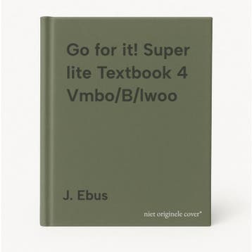 Go for it! Super lite Textbook 4 Vmbo/B/lwoo - J. Ebus, Verzenden, Zo goed als nieuw, J. Ebus