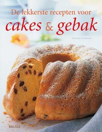 De lekkerste recepten voor cakes & gebak - C. Schmedes, Boeken, Verzenden, Gelezen, C. Schmedes