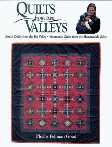 Quilts from two Valleys - Phyllis Good 9781561482863, Verzenden, Zo goed als nieuw, Phyllis Good