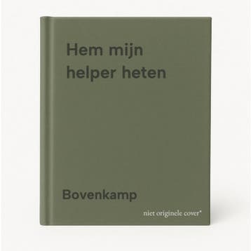 Hem mijn helper heten - Bovenkamp 9789033601668, Verzenden, Gelezen, Bovenkamp