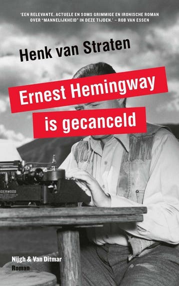Witte mannen-trilogie 2 - Ernest Hemingway is (Nieuw), Boeken, Verzenden, Nieuw, Henk van Straten