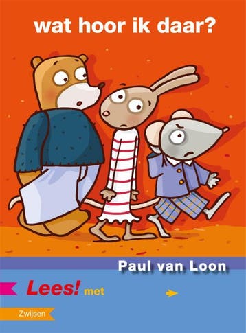 Wat hoor ik daar? / Lees! - Paul van Loon 9789027668653, Verzenden, Gelezen, Paul van Loon