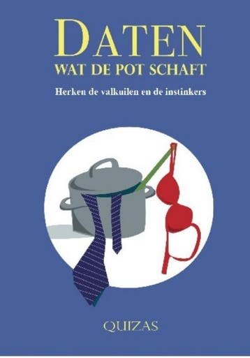 Daten wat de pot schaft - Quizas 9789462662407, Verzenden, Zo goed als nieuw, Quizas