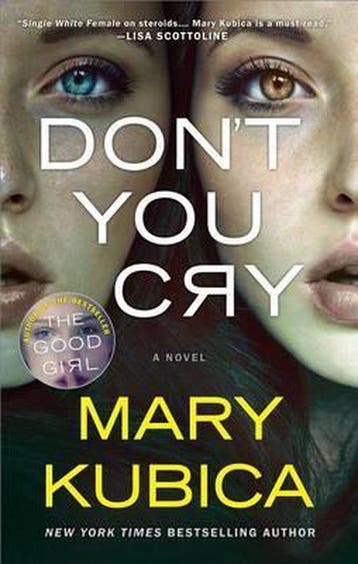 Dont You Cry - Mary Kubica 9780778330516, Verzenden, Gelezen, Mary Kubica