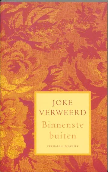 BINNENSTEBUITEN - Joke Verweerd 9789023990758, Verzenden, Zo goed als nieuw, Joke Verweerd