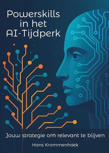 9789465119830 Powerskills in het AI-Tijdperk, Verzenden, Nieuw, Hans Krommenhoek