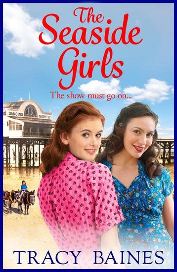 9781804265000 The Seaside Girls1-The Seaside Girls, Verzenden, Zo goed als nieuw, Tracy Baines