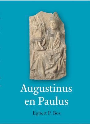 Augustinus En Paulus | Egbert P. Bos | Nieuw, Boeken, Ophalen of Verzenden, Nieuw, Egbert P. Bos