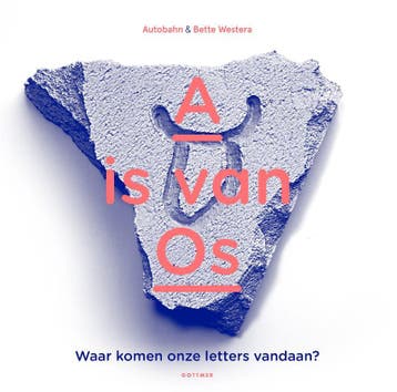 A is van Os - Bette Westera 9789025768041, Verzenden, Gelezen, Bette Westera