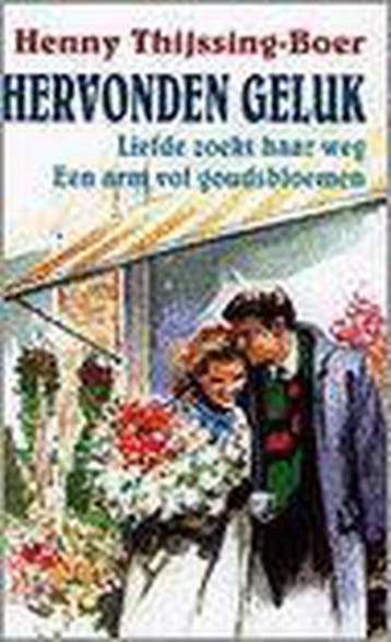 Hervonden geluk - Henny Thijssing-Boer 9789020524758, Verzenden, Gelezen, Henny Thijssing-Boer