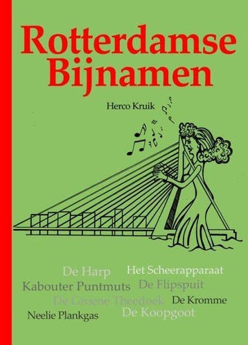 Rotterdamse Bijnamen - Kruik, Verzenden, Gelezen