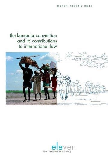 9789462361027 The Kampala Convention and its Contribution..., Verzenden, Nieuw, Mehari Taddele Maru