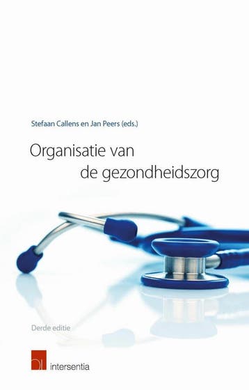 Organisatie van de gezondheidszorg - Jan Peers 9789400005938, Verzenden, Zo goed als nieuw, Jan Peers
