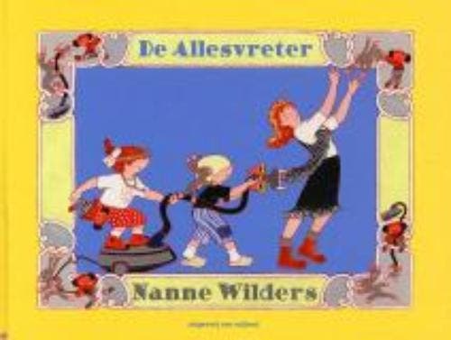 De Allesvreter 9789077285060 N. Wilders, Boeken, Kinderboeken | Kleuters, Gelezen, Verzenden
