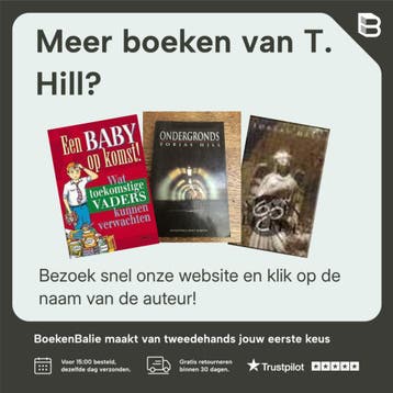 Vader worden ! 9789044707014 T. Hill, Boeken, Verzenden, Gelezen, T. Hill