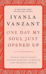 One Day My Soul Just Opened Up 9780684841342 Iyanla Vanzant, Boeken, Verzenden, Zo goed als nieuw, Iyanla Vanzant