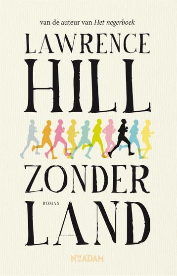 Zonder land - Lawrence Hill 9789046820582, Verzenden, Gelezen, Lawrence Hill