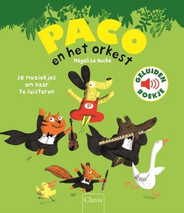Paco en het orkest / Paco - Magali Le Huche 9789044824247, Verzenden, Zo goed als nieuw, Magali Le Huche
