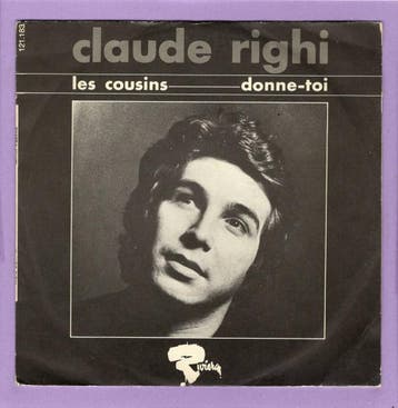 Claude Righi – Les Cousins / Donne-toi (1-7-Vinyl-Single), Cd's en Dvd's, Vinyl Singles, Ophalen of Verzenden, Nieuw in verpakking