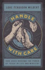 Handle with Care 9781535962339 Lore Ferguson Wilbert, Verzenden, Zo goed als nieuw, Lore Ferguson Wilbert