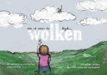 Als ik naar de wolken kijk... 9789463896498 Jonathan Jetten, Verzenden, Zo goed als nieuw, Jonathan Jetten