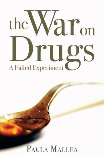 The War on Drugs: A Failed Experiment, Verzenden, Nieuw