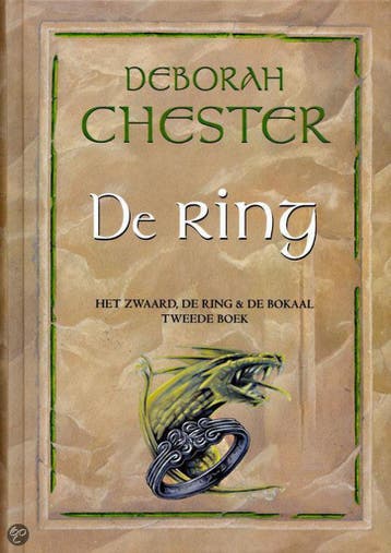 De ring / Het zwaard, de ring en de bokaal / 2 9789022539309, Boeken, Verzenden, Gelezen, Deborah Chester