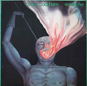 LP gebruikt - Bruce Cockburn - Stealing Fire, Verzenden, Zo goed als nieuw