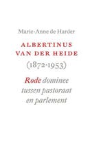Albertinus van der Heide (1872-1953) | 9789043506465 |, Zo goed als nieuw, HARDER, Marie-Anne de