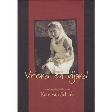 VRIEND EN VIJAND - Koos van Schaik 9789033605703, Verzenden, Gelezen, Koos van Schaik
