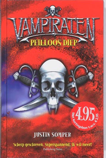 Peilloos diep / Vampiraten / 4 - J. Somper 9789026123559, Verzenden, Gelezen, J. Somper