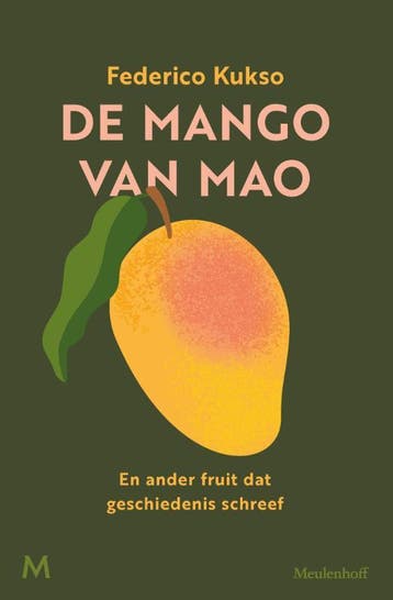 De Mango Van Mao | Federico Kukso | Nieuw, Ophalen of Verzenden, Nieuw, Federico Kukso