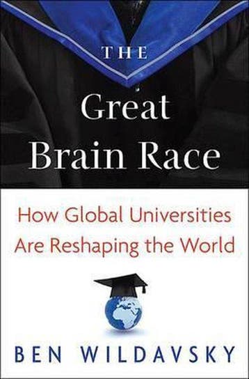 The Great Brain Race - Ben Wildavsky 9780691146898, Boeken, Verzenden, Zo goed als nieuw, Ben Wildavsky