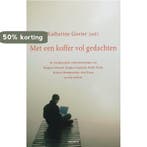 Met een koffer vol gedachten 9789045848631, Verzenden, Gelezen