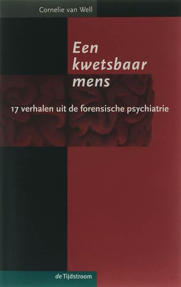 Een kwetsbaar mens - C. van Well 9789058981141, Boeken, Verzenden, Gelezen, C. van Well