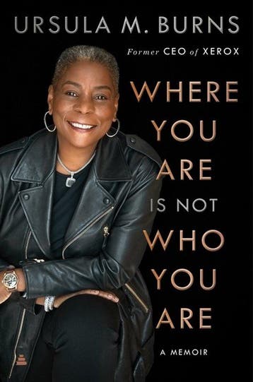 Where You Are Is Not Who You Are - Ursula Burns, Verzenden, Zo goed als nieuw, Ursula Burns