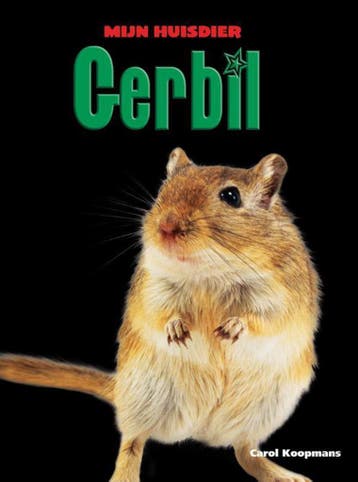 Gerbil / Mijn Huisdier - Carol koopmans 9789461750624, Verzenden, Zo goed als nieuw, Carol koopmans