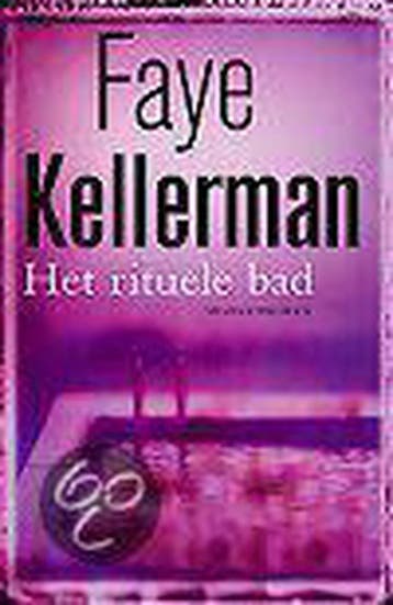 Het rituele bad / Decker & Lazarus / 1 9789022531204, Verzenden, Gelezen, Faye Kellerman