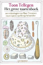 Het grote taartenboek 9789021403229 Toon Tellegen, Verzenden, Gelezen, Toon Tellegen