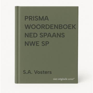 PRISMA WOORDENBOEK NED SPAANS NWE SP - S.A. Vosters, Verzenden, Gelezen, S.A. Vosters