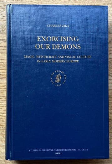 Charles Zika - Exorcising our Demons -Magic, Witchcraft and