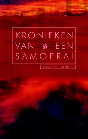 Kronieken van een Samoerai - Veronika Reniers 9789081620840, Boeken, Verzenden, Zo goed als nieuw, Veronika Reniers