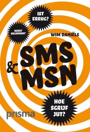 SMS & MSN - Daniëls, Verzenden, Gelezen