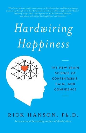 Hardwiring Happiness | 9780385347334 | PhD Rick Hanson, Zo goed als nieuw, PhD Rick Hanson