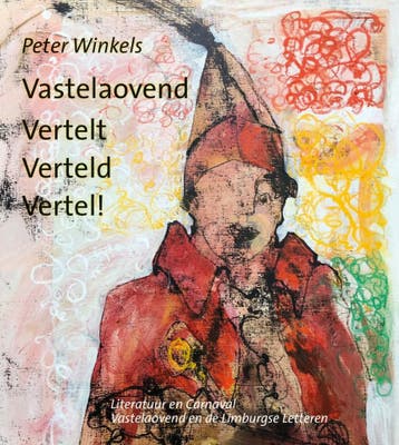 Vastelaovend Vertelt Verteld Vertel! - Peter Winkels, Verzenden, Zo goed als nieuw, Peter Winkels