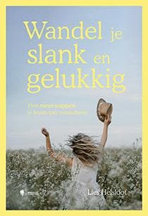Wandel je slank en gelukkig - Lies Helsloot 9789463934237, Verzenden, Gelezen, Lies Helsloot
