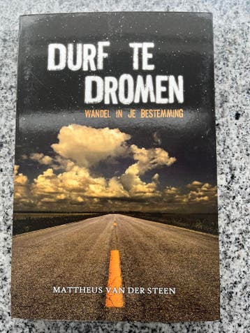 Durf te dromen – Wandel in je bestemming, Boeken, Gelezen, Mattheus van der Steen, Verzenden, Persoonlijkheidsleer