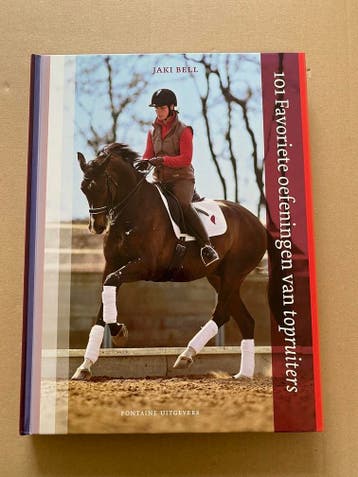 101 Favoriete Oefeningen Topruiters - dressuur - eventing, Verzenden, Zo goed als nieuw, Paarden of Pony's