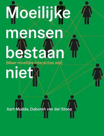 Moeilijke Mensen Bestaan Niet | Aart Mudde; Deborah Stoep, Ophalen of Verzenden, Nieuw, Aart Mudde; Deborah Stoep