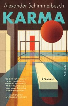Karma - Alexander Schimmelbusch 9789044658712, Verzenden, Zo goed als nieuw, Alexander Schimmelbusch